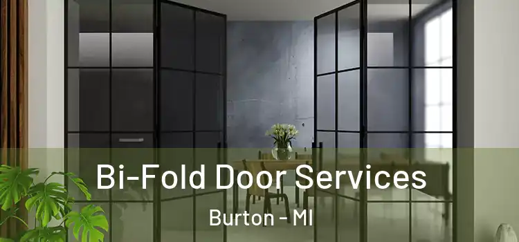 Bi-Fold Door Services Burton - MI