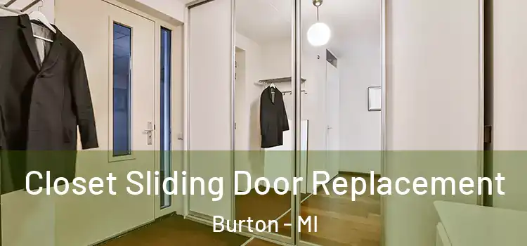 Closet Sliding Door Replacement Burton - MI