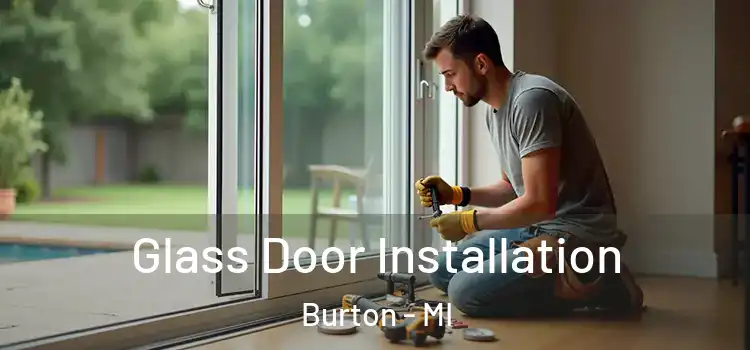 Glass Door Installation Burton - MI