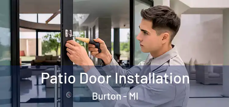 Patio Door Installation Burton - MI