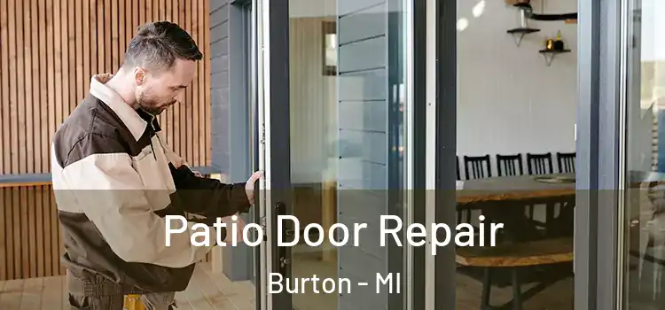 Patio Door Repair Burton - MI