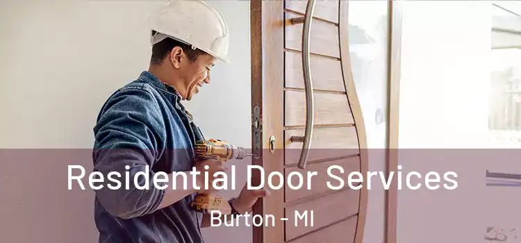 Residential Door Services Burton - MI
